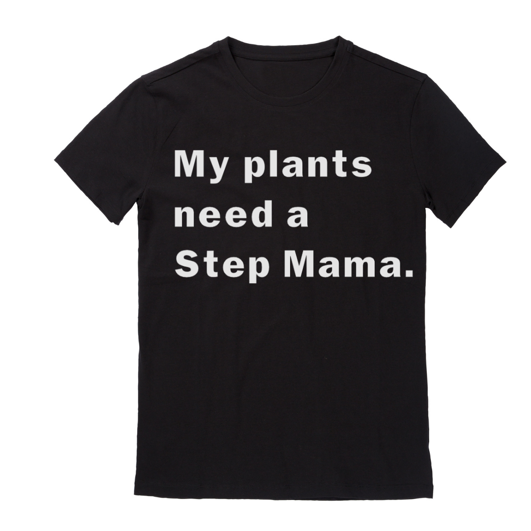 "Step Mama" Unisex Tee