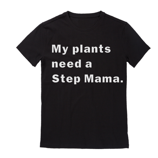"Step Mama" Unisex Tee